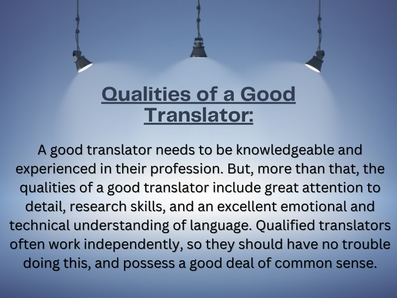NMG_Translation's tweet photo. Qualities of a Good Translator:

#translation #language #languageservices #communication https://t.co/gv9hQ7hob4
