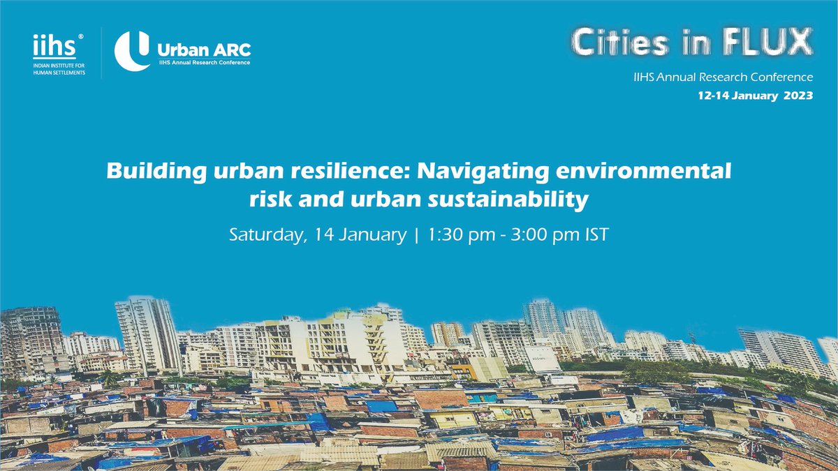 iihsresearch's tweet photo. IIHS Urban ARC 2023 | 'Building urban resilience: Navigating environmental risk and urban sustainability' panel chaired by @ssheetalpatil starts at 1:30 pm today

Register on Zoom: https://t.co/N7UTlNiKXm

Visit https://t.co/qr2MlMqir2 for more info about #UrbanARC

@iihsin https://t.co/fno6LnLW53