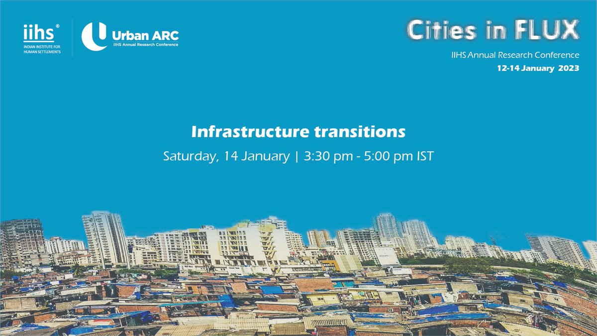 iihsresearch's tweet photo. IIHS Urban ARC 2023 | 'Infrastructure transitions', chaired by @kavita_wankhade starts at 3:30 pm IST today

Register on Zoom: https://t.co/cNa15YaY88

Visit https://t.co/qr2MlMpKBu for more information about #UrbanARC

@VidishaDhar @nitin_bathla @iihsin https://t.co/c42DzSkZ0a