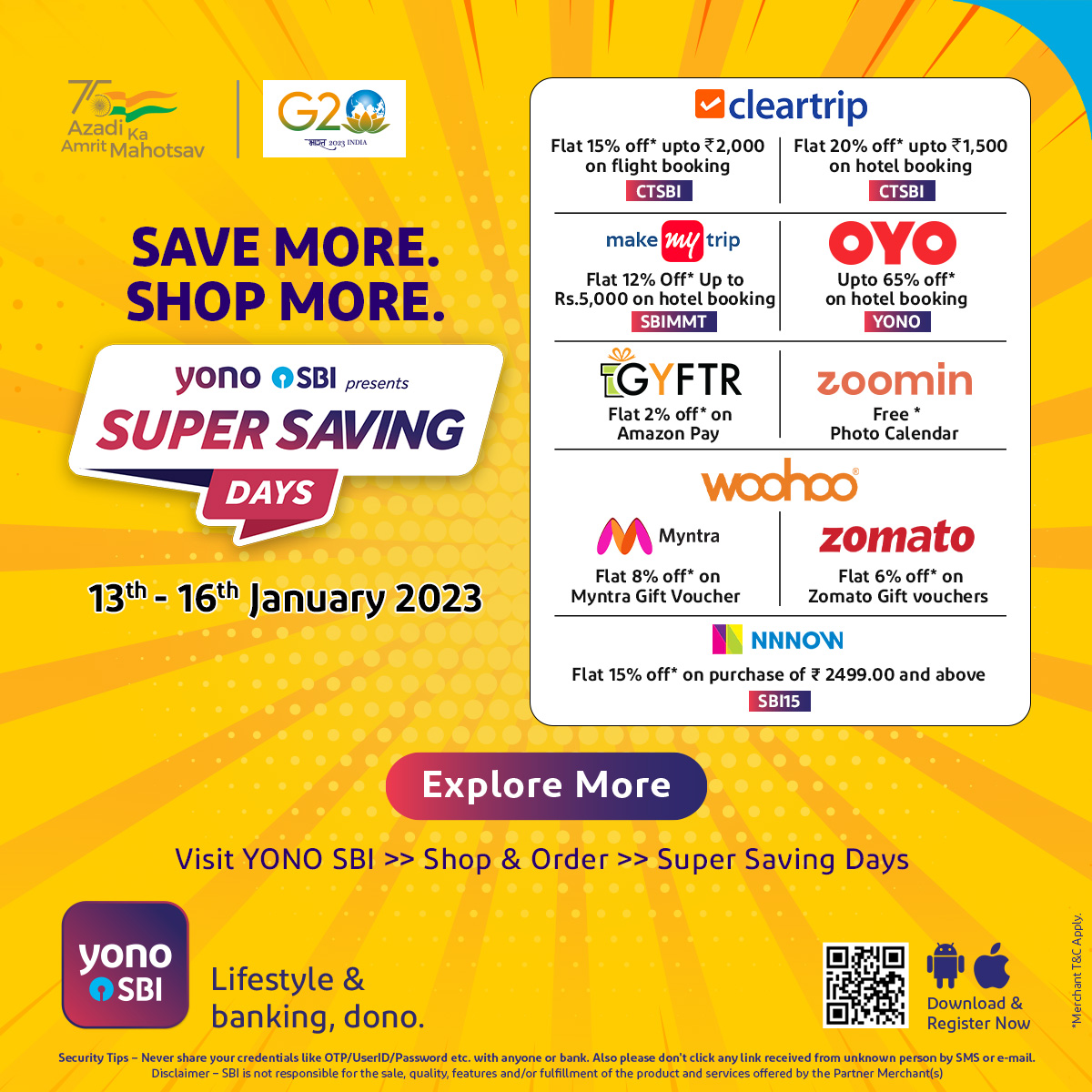 TheOfficialSBI's tweet photo. Time to grab amazing deals on YONO Super Saving Days. Download YONO now &amp; enjoy exclusive discounts.

#YONOSBI #SuperSavingDays #MakemyTrip #Cleartrip #OYORooms #Wohoo #GYFTR #Zoomin #NNNow https://t.co/MpwyJBvKef