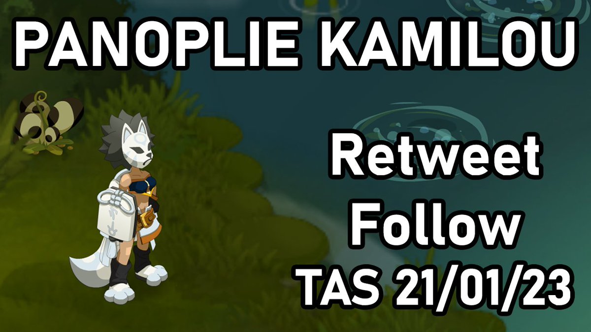 GryfoxGaming's tweet photo. Tente de remporter une panoplie colorable Kamilou sur #Dofus !
Elle contient Masque Kamilou, Kimono Kamilou, Bouclier Kamilou, et Patounes Kamilou.

Retweet + Follow
Tirage au Sort samedi 21/01/2023 https://t.co/k1qecacHZm