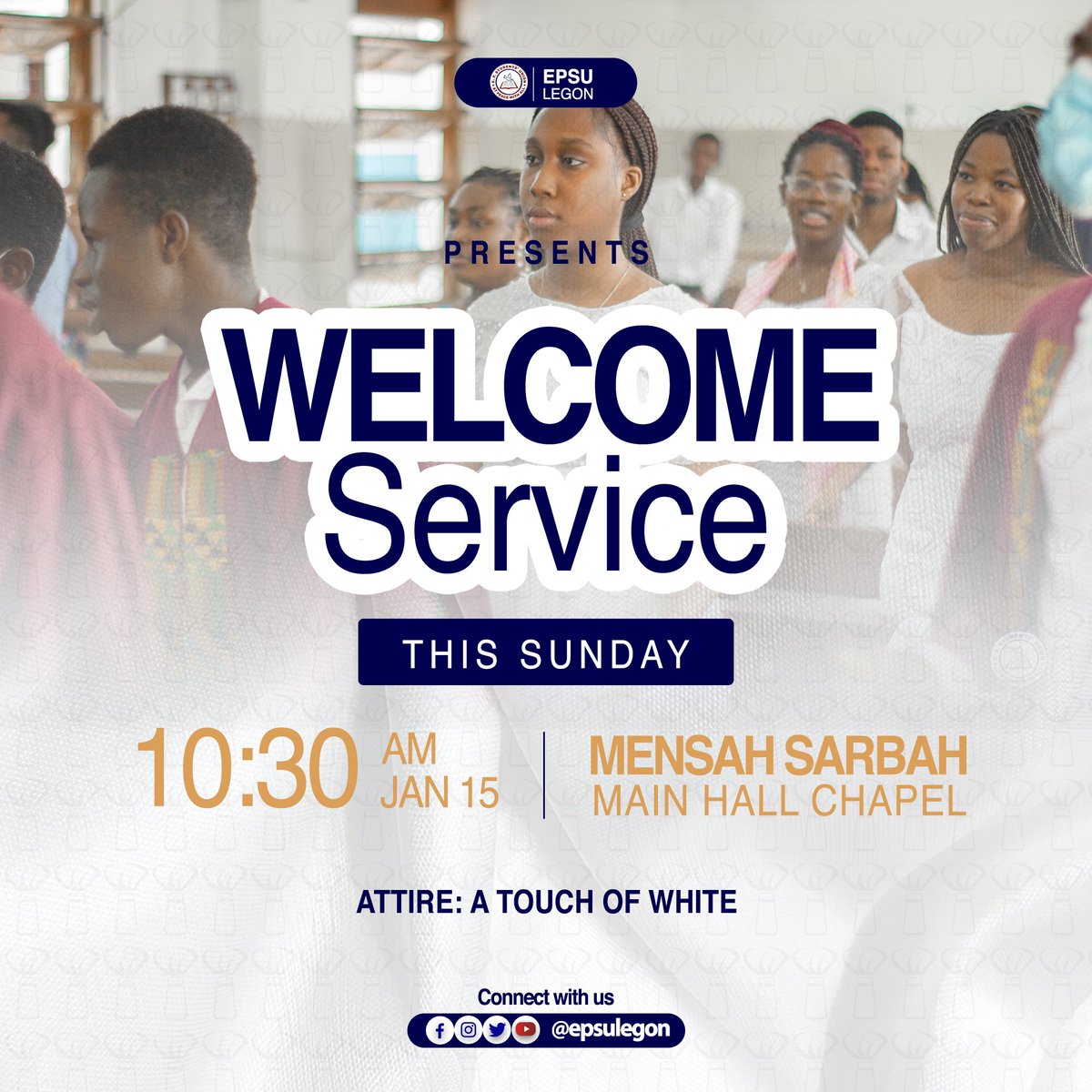epsulegon's tweet photo. We are a back to school!
Join us this Sunday, January 15 for our Welcome Service.

Theme: Behold the Servant of the Lord.

Venue is the Mensah Sarbah Main Hall Chapel. Time is 10:30 AM prompt.
#epsulegon #epsu #atpeacewithall #oneinchrist https://t.co/n82MM1yETl