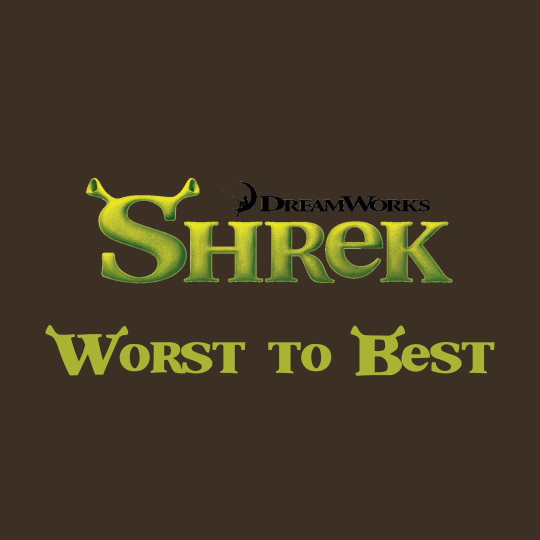 Shrek: Worst to Best

I'm not including "Shrek's Yule Log" because I don't know how to rank it and "Puss in Book: Trapped in an Epic Tale" because it's an interactive film.