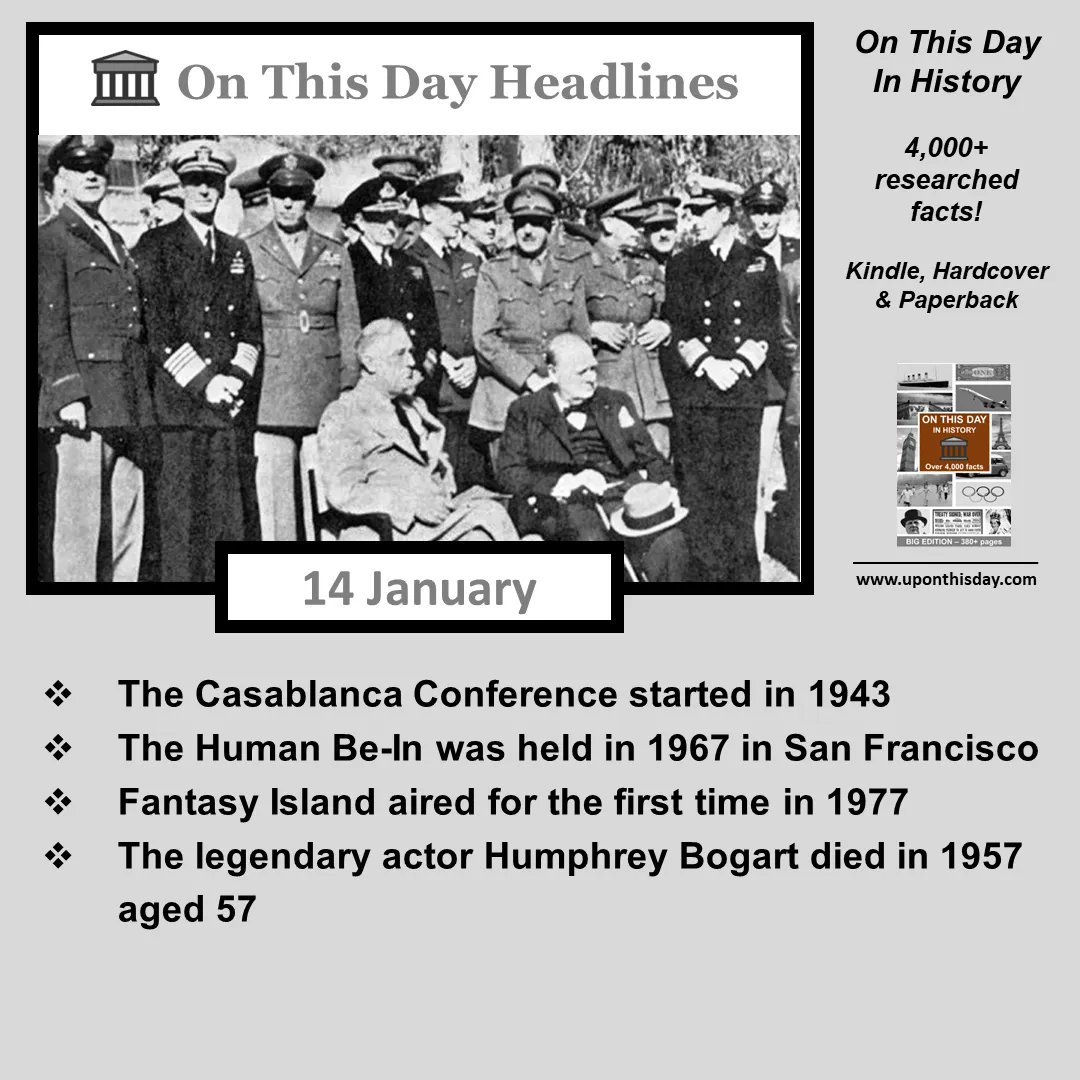 uponthisday's tweet photo. #OnThisDay Headlines #OTD
- The #CasablancaConference started in 1943
- The #HumanBeIn was held in 1967 in #SanFrancisco
- #FantasyIsland aired for the 1st time in 1977
- #HumphreyBogart died in 1957 aged 57
More here https://t.co/BYQpFBLetg https://t.co/SrTO1IhDg4