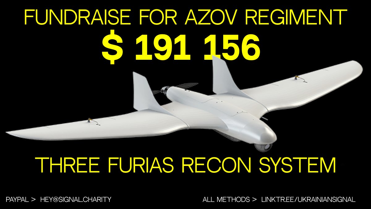 azov_media's tweet photo. Charity fund Ukrainian Signal announce the fundraising of 3 Furias, unmanned aerial vehicles (UAVs) for the Azov Regiment.

The goal is $191k.

Join fundraising by the link or PayPal and share this tweet.

PayPal: hey@signal.charity

https://t.co/68I4RnXjJM https://t.co/SB9DEeVxEp