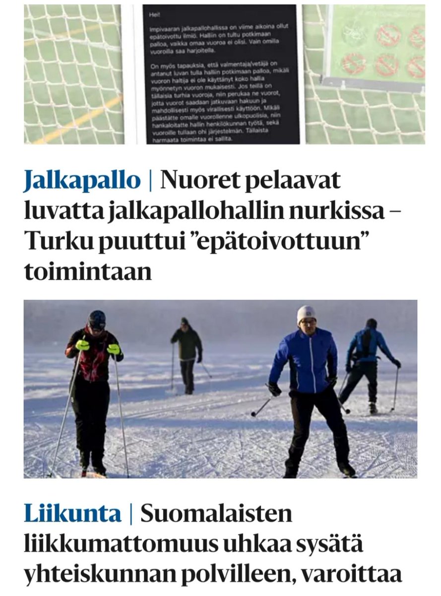 Tämän päivän Helsingin Sanomista kaksi uutista. Yhteiskunnan pitäisi muuttua liikuntapositiivisemmaksi, jotta liikkumattomuuteen liittyvät ongelmat saataisiin ratkaistua.