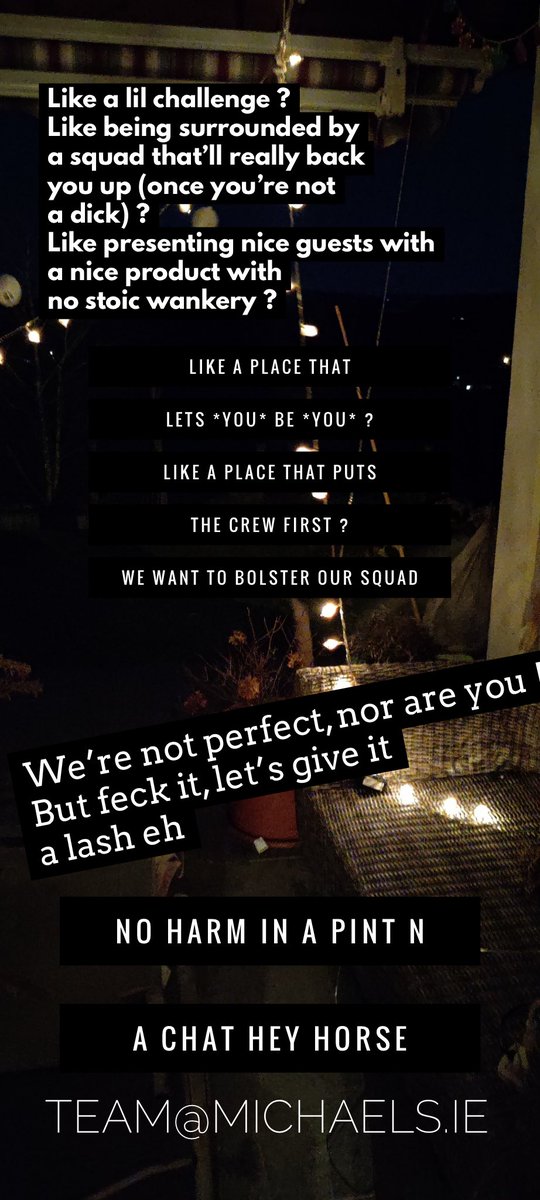 GazSmith_Chef's tweet photo. We want to bolster our squad 
We’re not perfect, nor are you ! 
But feck it, let’s give it a lash eh 
It might just work ! 

Chefs, floor staff, assistant managers, 
KP’s and non wankers all very welcome 
for all of our locations 

No harm in a pint n a chat ! 

Team@michaels.ie https://t.co/Hh4qRsrV1O