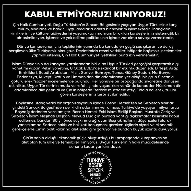 أدانت جمعية تركيا لسنجق البوسنة Türkiye Bosna Sancak Derneği، تصريحات المجلس العالمي للمجتمعات المسلمة التي هنأت الصين، وقالت إنها تقف إلى جانب الأويغور الأتراك حتى نهاية نضالهم العادل.