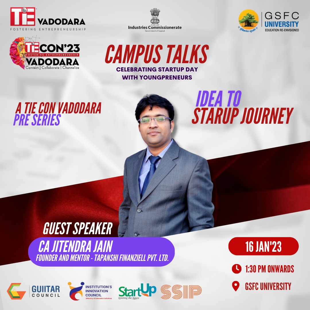 tievadodara's tweet photo. TiECon Vadodara announces it's PreSeries - Campus Talks. Validate your startup idea with our expert - CA Jitendra Jain  (Idea to Startup Journey) | 16th Jan 2023 | 01:30 PM onwards at @GSFCUniversity
 Grab this amazing opportunity.
#TiECon23 #PreSeries #CampusTalks #TieGlobal https://t.co/sC6SaJJzJx