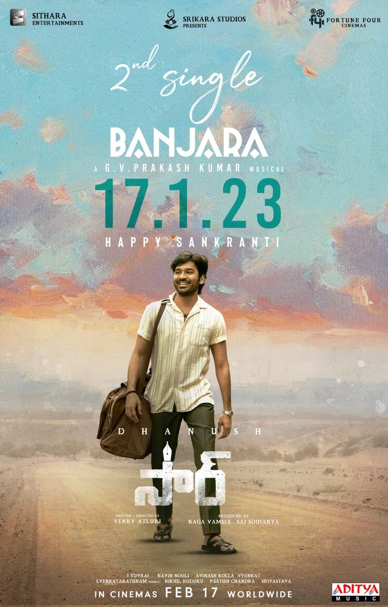 B_RajaAIDFC's tweet photo. The Wanderer is all set for a journey 🧳 

The 2nd Single #NaadodiMannan (Tamil), #Banjara (Telugu) from #Vaathi/#SIRMovie drops on 17th Jan 🎶 

A @gvprakash Musical 🎧

@dhanushkraja #VenkyAtluri @iamsamyuktha_ @vamsi84 @SitharaEnts @Fortune4Cinemas ⁦@adityamusic⁩ https://t.co/OAyQ6oAdxb