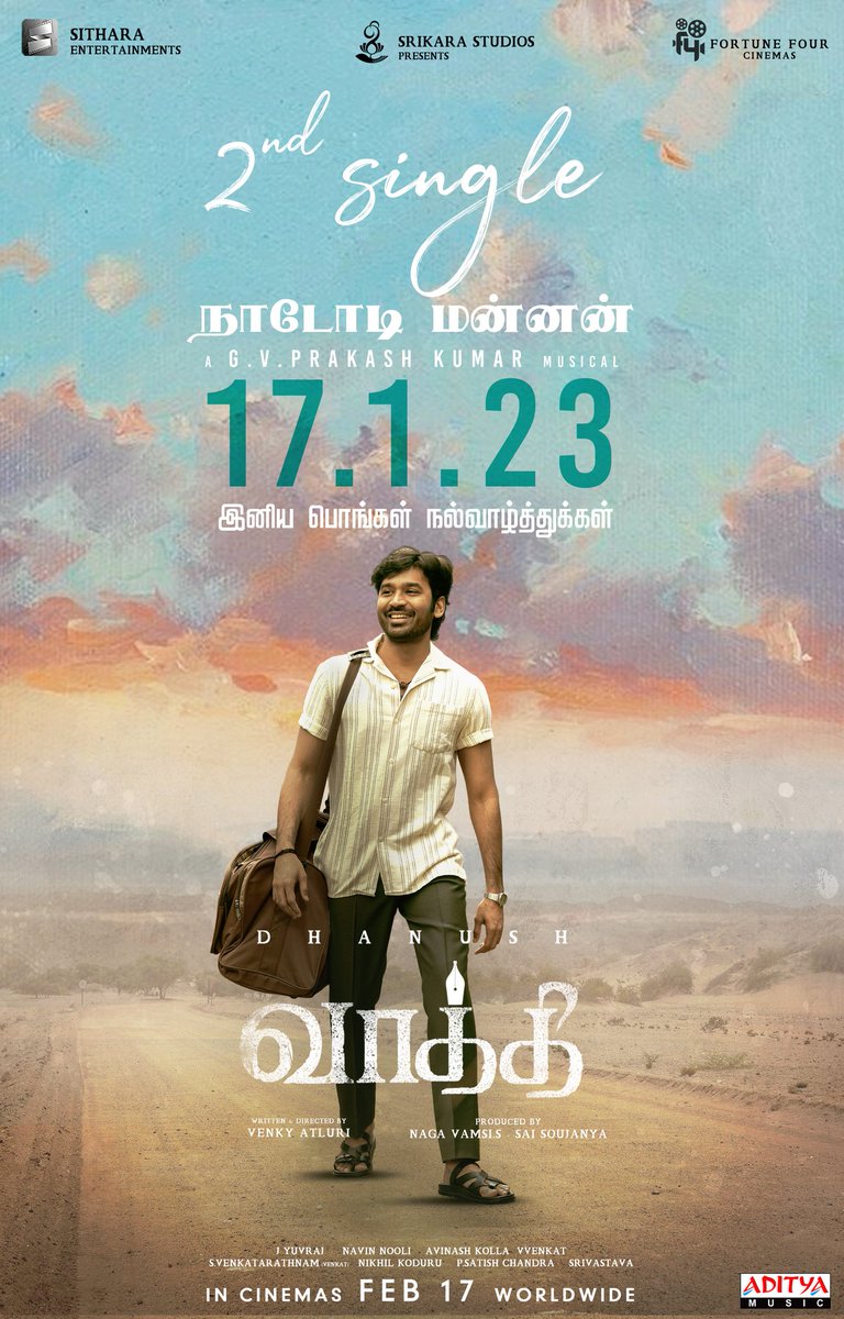 Vetri_D_Trends's tweet photo. Vaathi 2nd single #NaadodiMannan In Tamil &amp; #Banjara in Telugu will release on 17 Jan !

@SitharaEnts shuts the Rumour &amp; admit it Releasing on 17 Feb,2023 WW at any cost 🔥

#Vaathi @dhanushkraja @gvprakash https://t.co/8mBd4YEqj9