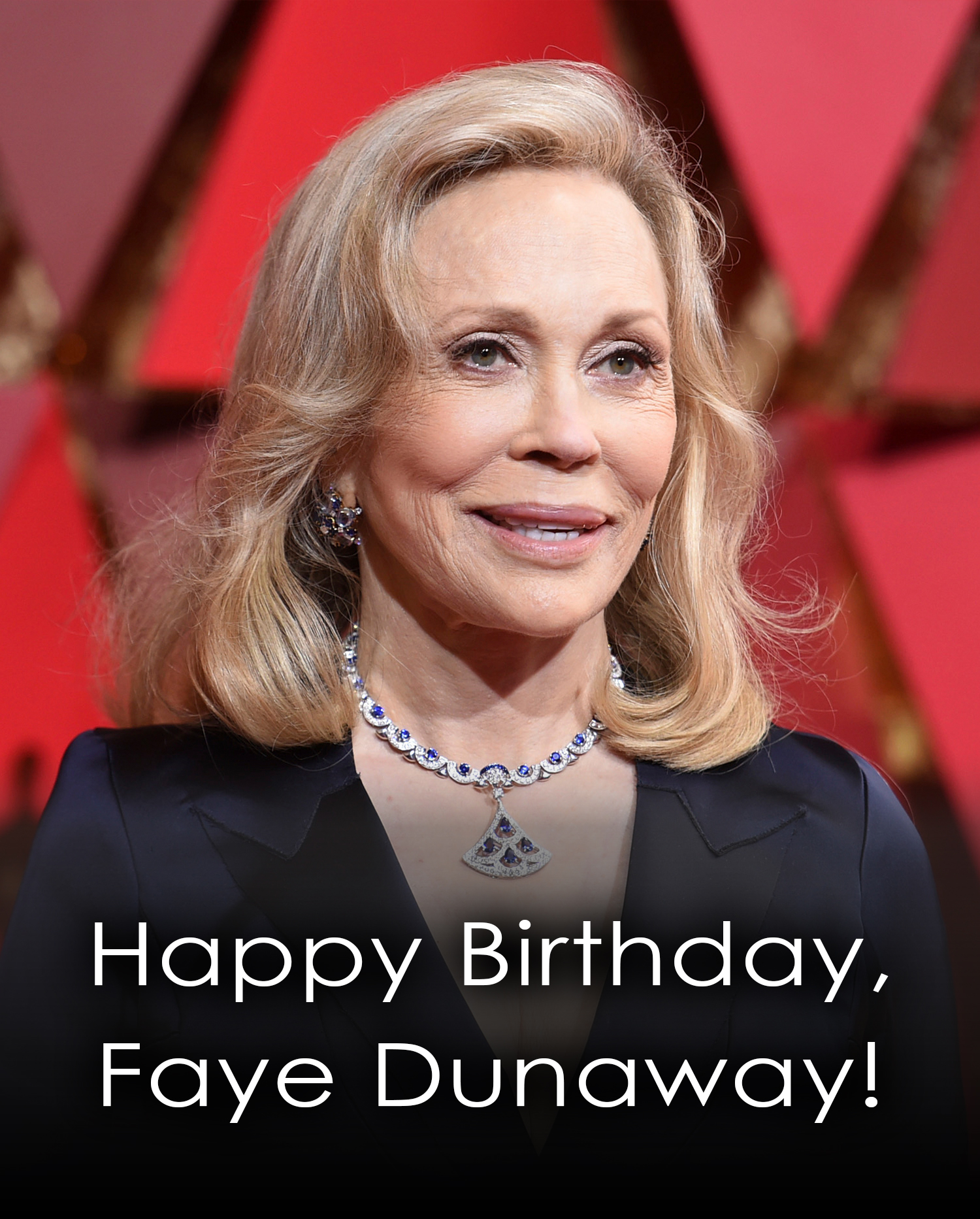 HAPPY BIRTHDAY, FAYE DUNAWAY! The award-winning actress is turning 82 years old today.  