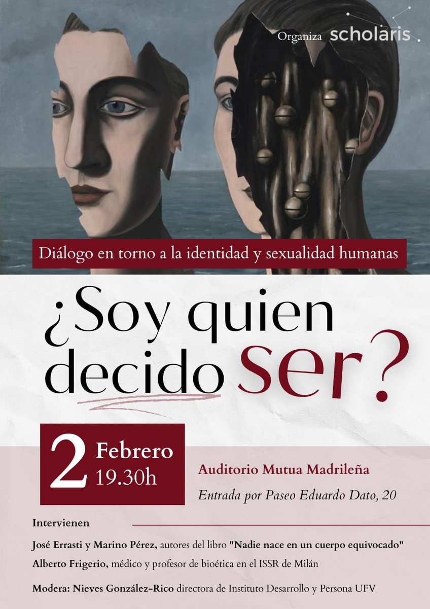 ¿SOY QUIEN DECIDO SER? | 2 FEBRERO, 19.30H
Diálogo en torno a la identidad y sexualidad humana

Con <a href="/Jose__Errasti/">Jose Errasti</a> y Marino Pérez (Nadie nace en un cuerpo equivocado), Alberto Frigerio (médico y profesor de bioética) y Nieves González (<a href="/aprendamos_amar/">Aprendamos a Amar</a>)
🔎 scholaris.es/soy-quien-deci…