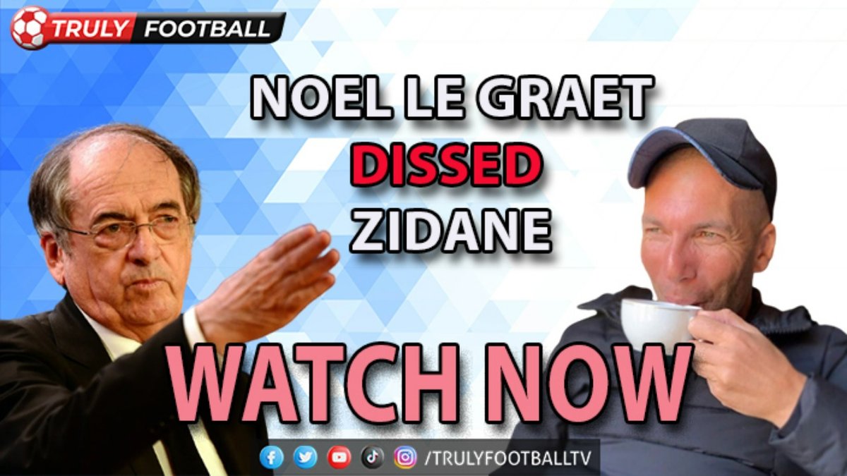 TrulyFootballTV's tweet photo. #FFF President #NoelLeGraet under fire for ‘clumsy’ #Zidane remarks | #France 

Watch on YouTube 👉 https://t.co/VkoCtW5Goq

#TrulyFootball #Mbappe #Benzema #RealMadrid https://t.co/MsvAKYE9NP