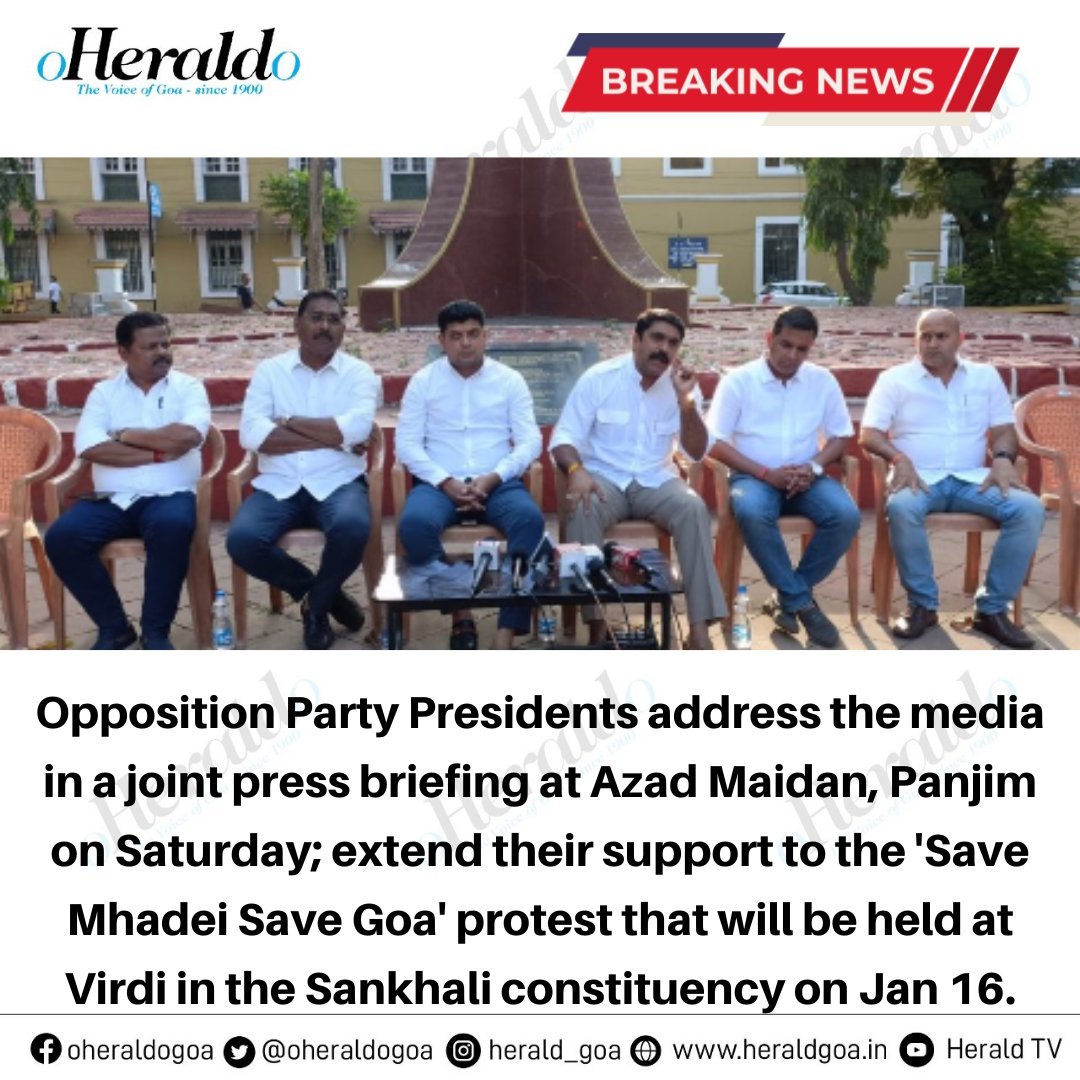 oheraldogoa's tweet photo. #Opposition Party Presidents address the #media in a joint #press briefing at #AzadMaidan, #Panjim on Saturday; extend their support to the '#SaveMhadei #SaveGoa' #protest that will be held at #Virdi in the #Sankhali constituency on Jan 16.
#Goa #BreakingNews #Mhadei https://t.co/XwV0OpzfEb