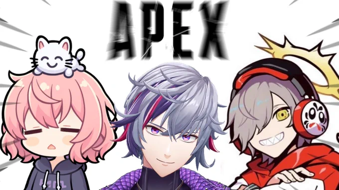 【APEX】顔 合 わ せ【不破湊/nqrse/だるまいずごっど/にじさんじ】  より21:00~本日はこちらやらせて頂きます 