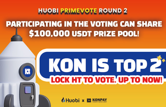 konpay_official's tweet photo. #Huobi #PrimeVote2
Participating in the voting can share $100,000 USDT prize pool!
Lock $HT to vote. Up to now, $KON is TOP2.
🔥🔥KONPAY currently has approximately 7 million votes (HT worth 35 million USDT).🔥🔥
Vote Now: https://t.co/lG73KnEHQU https://t.co/OA9wBWK2JQ