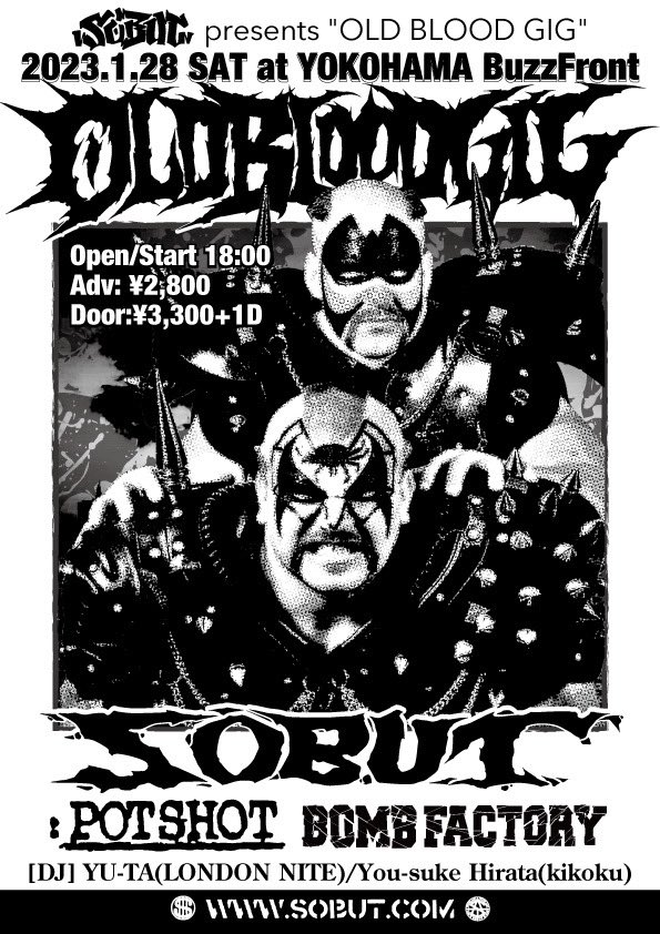 shifteryoshiki's tweet photo. あと2週間でSOBUT presents
OLD BLOOD GIG
です。
横浜の新名所@BuzzFront のこけら落とし!
旧い友達も新しい友達も「行こうかな」と思ったら連絡くださいなー!
#sobut
#bombfactory
#potshot
#londonnite
#kikoku
#anticlass
#ripclear https://t.co/yfV5es6uPF