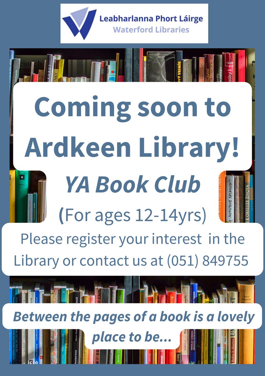 📚  Book Club starting soon in Ardkeen Library Waterford!  📚 

Do you have a young person in love with reading?  Help them meet fellow book worms to share favourite books and comics at our Young Adult Book Club, suitable for readers aged 12 to 14.