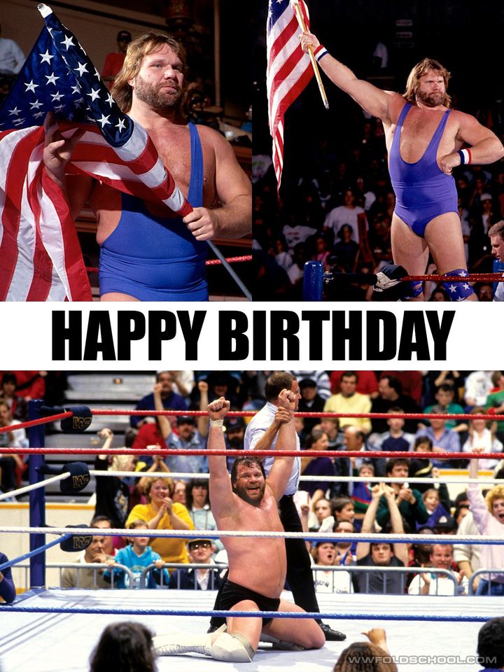 Old School WWF Legend \"Hacksaw\" Jim Duggan celebrates his 69th birthday today. Happy Birthday! 