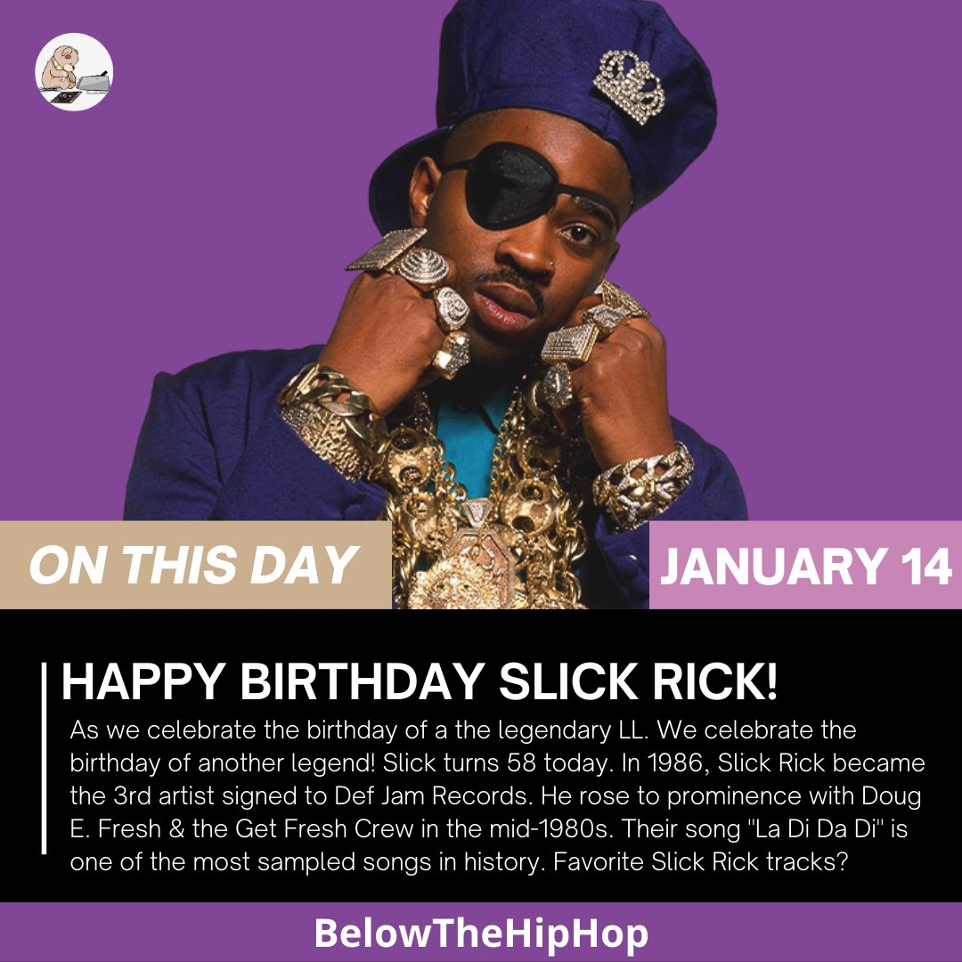 Happy bday Slick Rick & LL! 