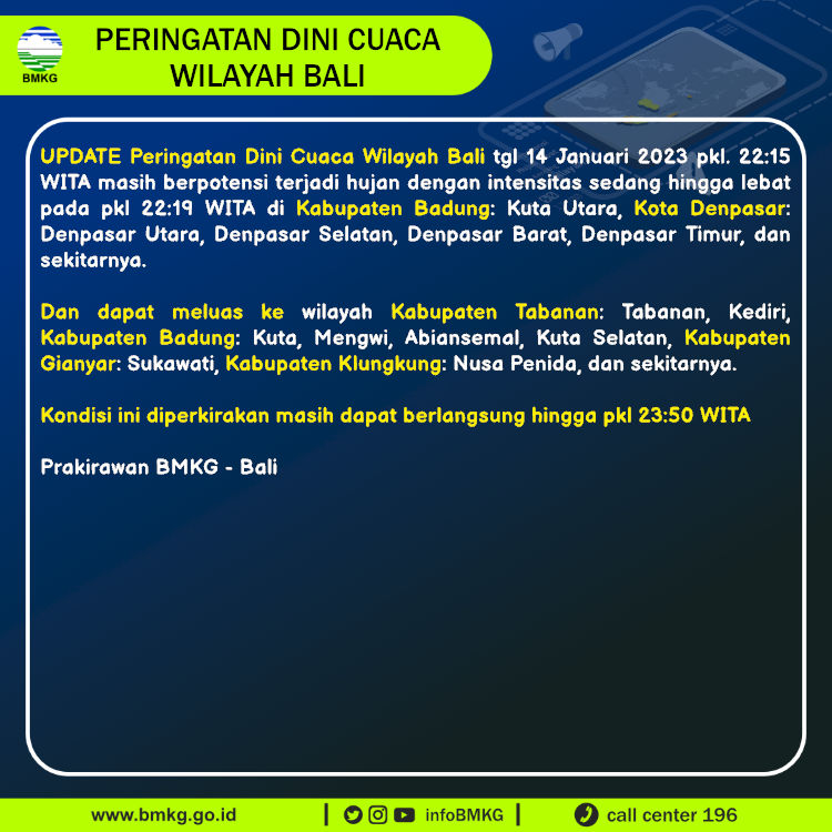 infoBMKG's tweet photo. Update Peringatan Dini Cuaca Wilayah - Bali Tgl. 14 Januari 2023 pkl. 22:19 WITA
Prakirawan - BMKG - Bali
https://t.co/8OUZB3oawd https://t.co/68jgLUUR4w