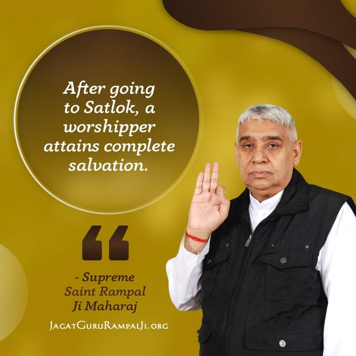 #GodNightSaturday
After going to SATLOK,
A worshipper attains complete Salvation.
-Sant Rampal Ji Maharaj
#SaintRampalJiQuotes