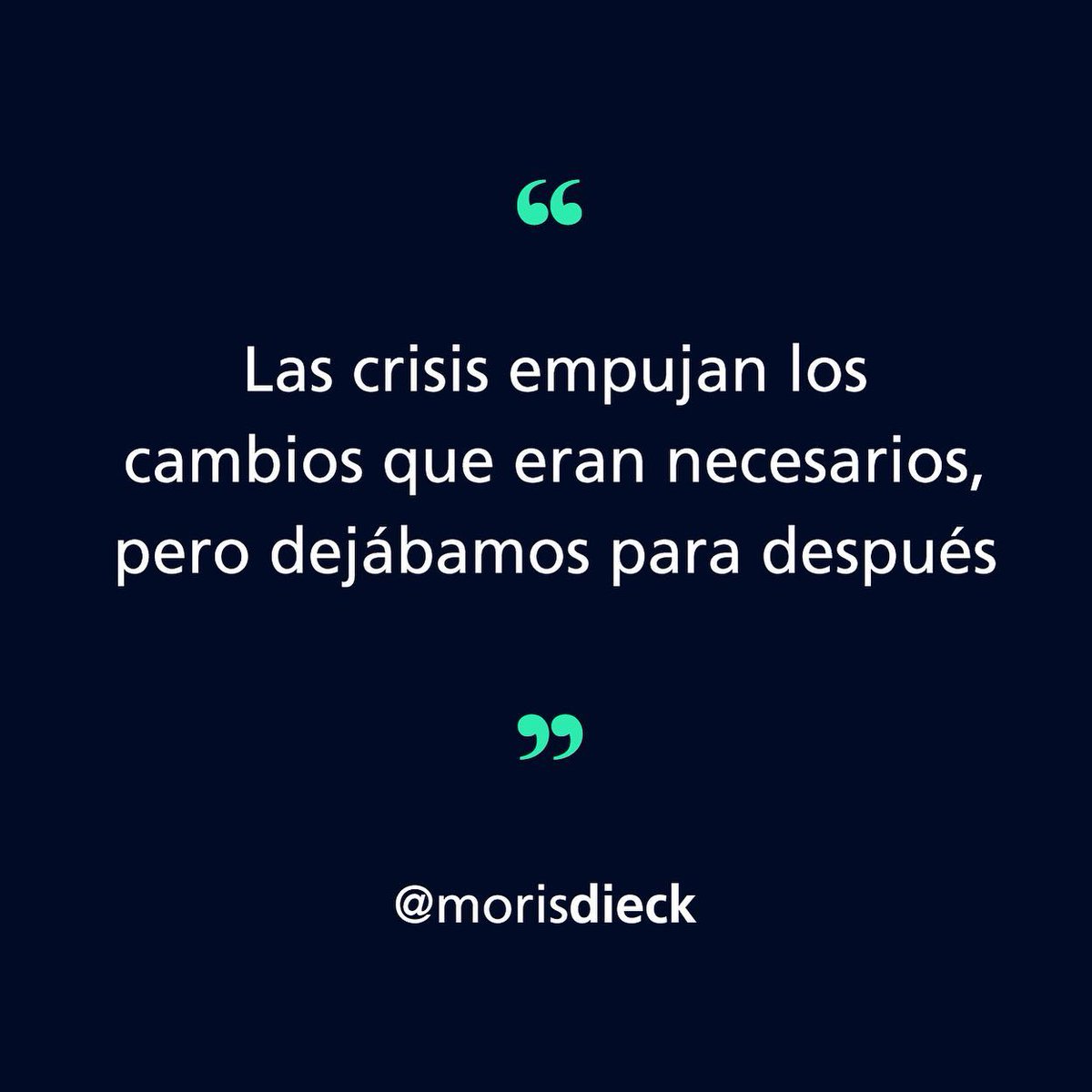 MorisDieck's tweet photo. Las crisis nos ayudan a romper nuestros límites, salir de nuestra zona de confort y probarnos a nosotros mismos. Son parte de la vida y son los momentos que más nos forjan como personas. https://t.co/eOGxBOBCAd