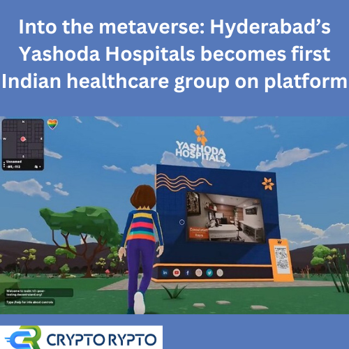 TeamcryptoRypto's tweet photo. Yashoda Hospitals Group has acquired space on Decentraland — a metaverse platform where users can buy and sell property and engage in other life-like activities — to set up a virtual clinic it hopes will be operational for patients by next year https://t.co/kX07hMnuxY