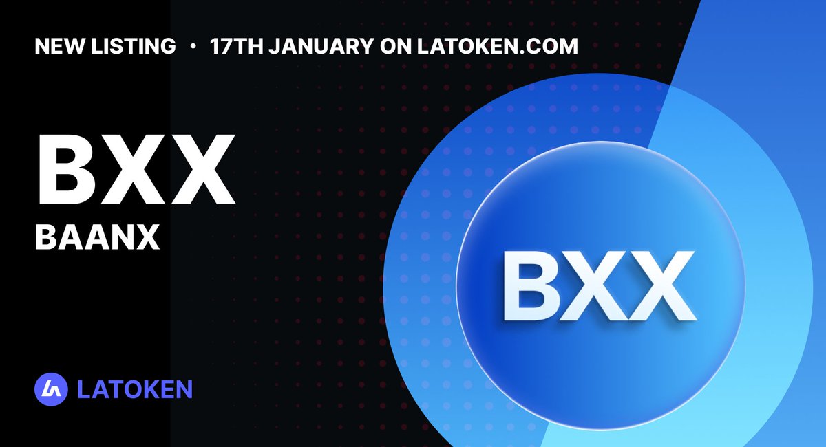 BAANX (BXX) will be listed on #LATOKEN very soon!🔥

📎 Baanx.com partners with global digital asset brands to offer secure crypto services. These services include interest-free lending, high-rate savings, global remittance and spending on Visa and China Union Pay.