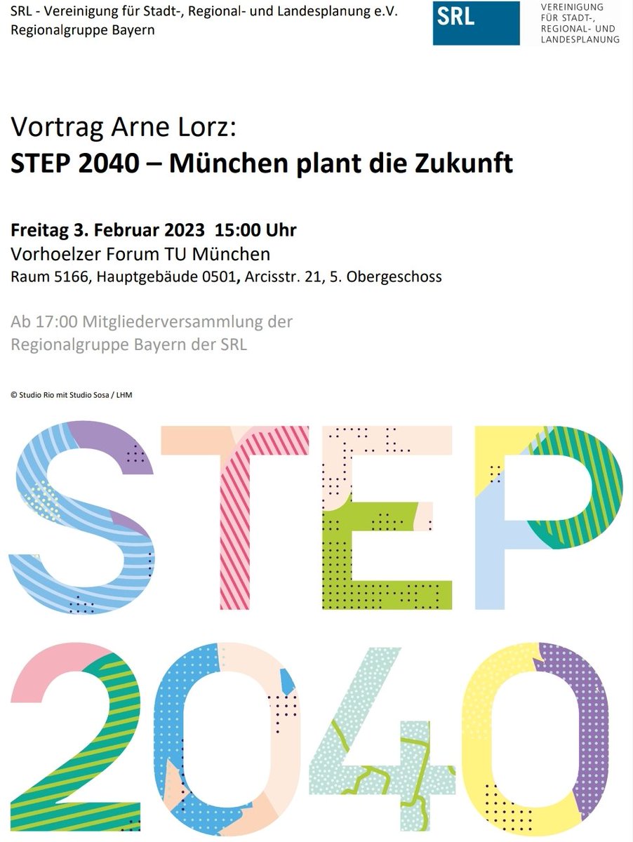 SRL_Bayern's tweet photo. Vortrag 
"STEP 2040 – München plant die Zukunft" vor der Mitgliederversammlung der Regionalgruppe Bayern der SRL 

von Herr Arne Lorz, Hauptabteilungsleitung I Stadtentwicklungsplanung, Referat für Stadtplanung und Bauordnung

https://t.co/owDeFOICgY https://t.co/ZGZ4vKJaxe