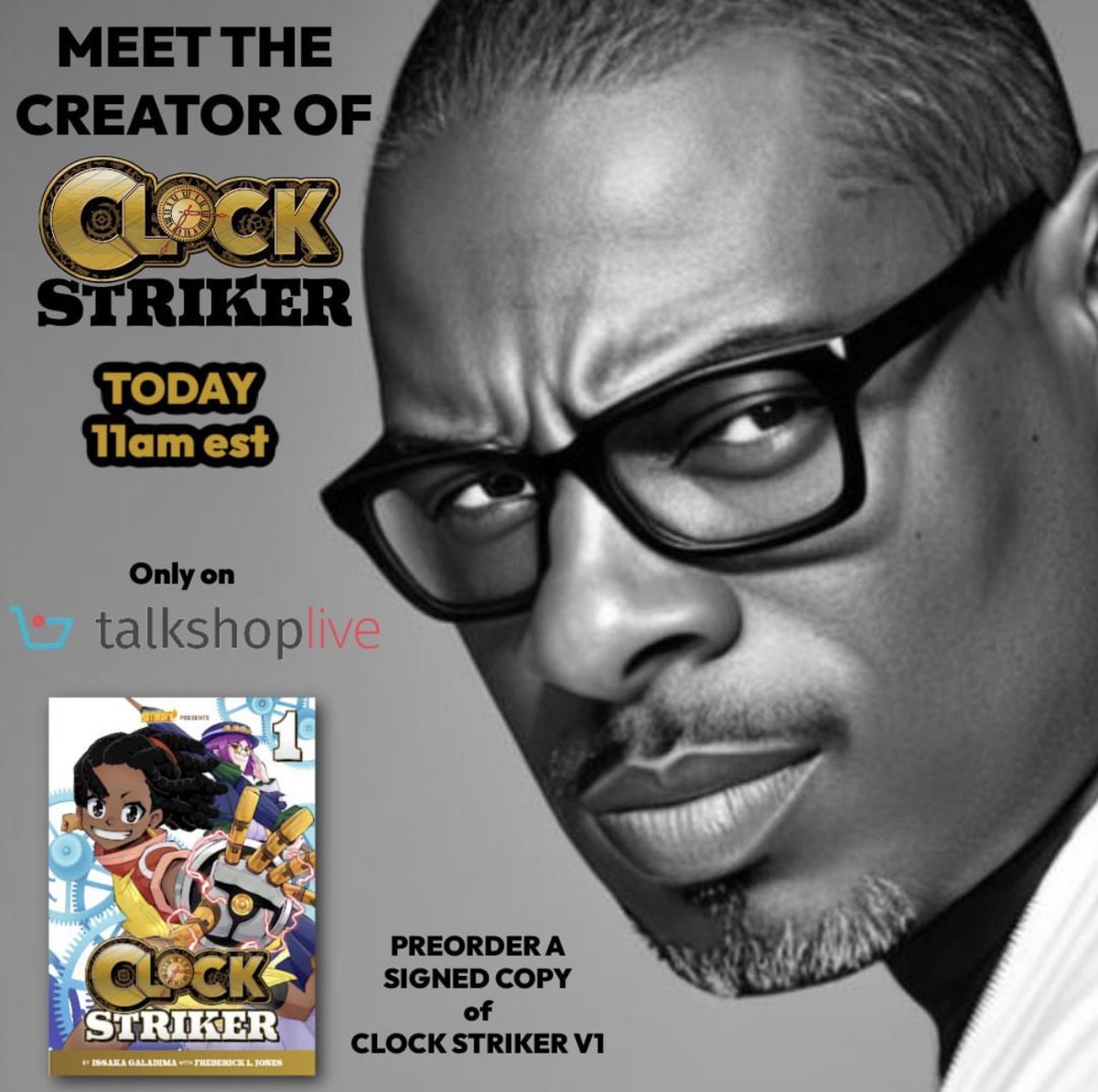 Saturday_am's tweet photo. It’s happening!! Come talk to @FrederickLJones &amp; get a signed copy of CLOCK STRIKER VOLUME 1 at @TalkShopLive https://t.co/kYPvY24vnv https://t.co/1OZg6DZkYe