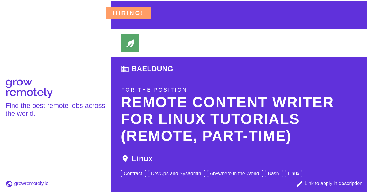 growremotelyio's tweet image. Check out this job at Baeldung for the position Remote Content Writer for Linux Tutorials (remote, part-time).
Apply link: growremotely.io/?id=63c1f2c243…
#hiring #remotejobs #Baeldung #DevOpsandSysadmin