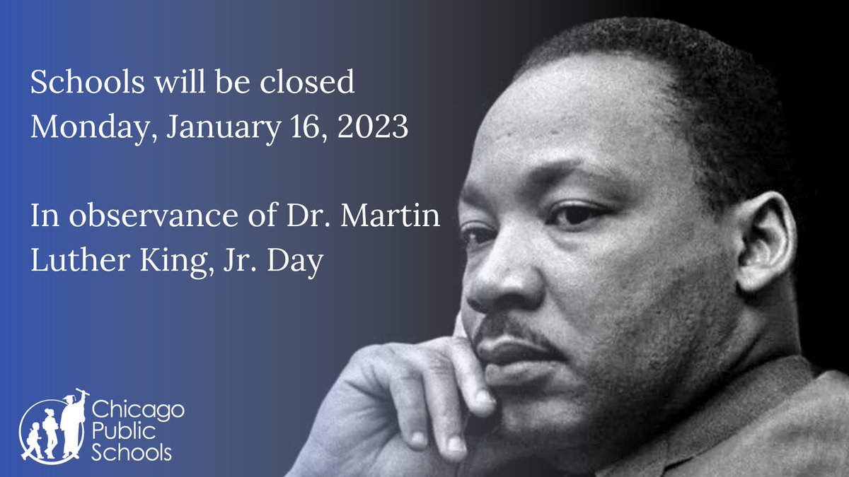 On Monday, January 16, 2023 schools will be closed in observance of Dr. Martin Luther King Jr. Day. We look forward to welcoming our students back to the classroom Tuesday, January, 17 2023!