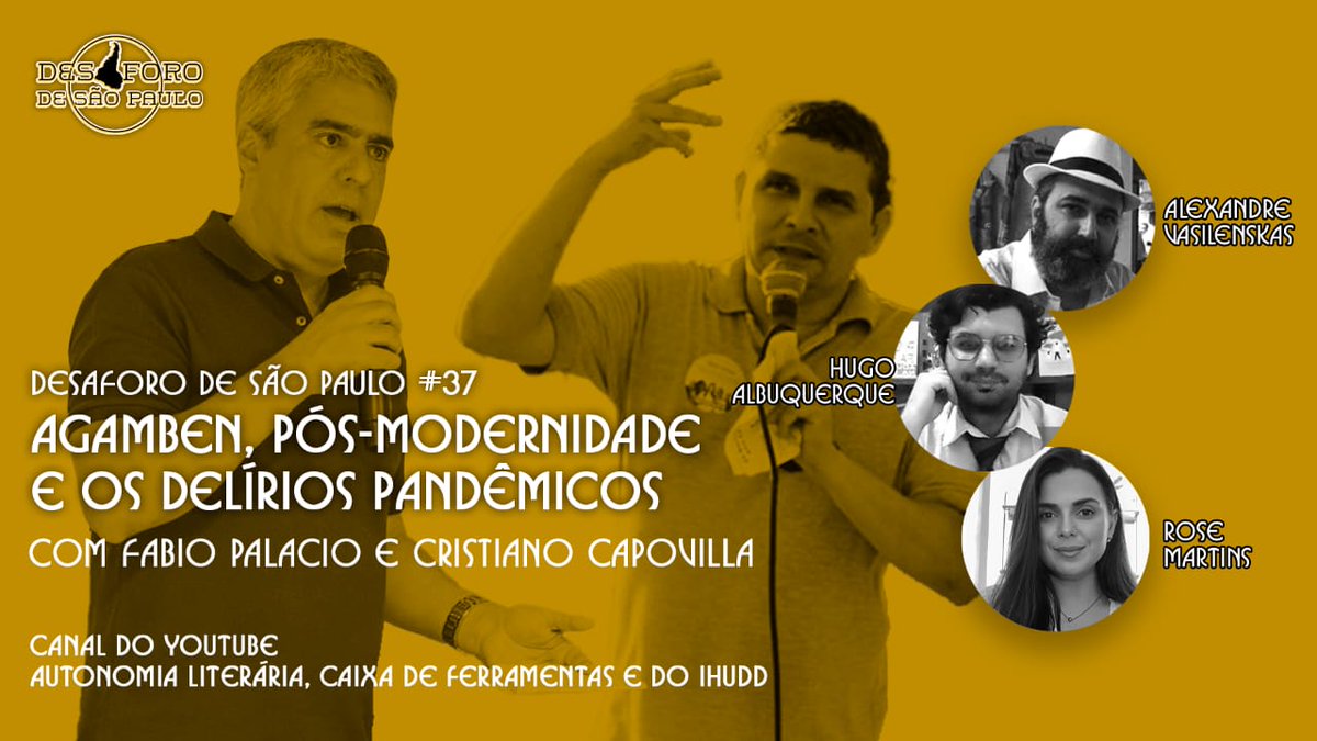 IHUDD2's tweet photo. No Desaforo de São Paulo #37, vamos ouvir os professores Fabio Palacio e Cristiano Capovilla sobre os descaminhos do pensamento contemporâneo, a deriva de Agamben e o que isso nos diz.
https://t.co/MKuWvpYwuz https://t.co/SOLeTSCIa7