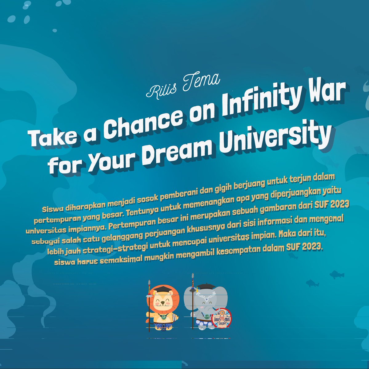 SUF_2023's tweet photo. SUF 2023 mengambil tema "Take a chance on infinity war for your dream university".
#SUF2023 #SmadabaUniversityFair2023 #UniversityFair #PameranUniversitas #PerguruanNegeri #PerguruanSwasta #IkatanDinas #EventSMA #EventKampus #UTBK #SNMPTN #SBMPTN #Kedinasan #PTN #PTS https://t.co/lCvOBmjBJC