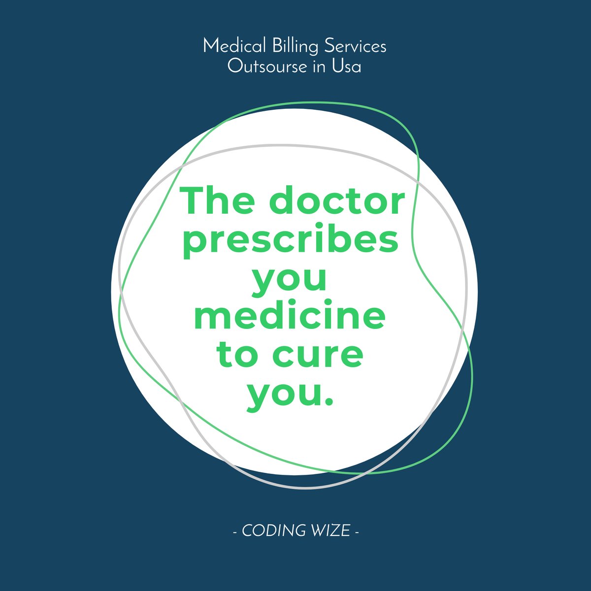 Best Medical Coding Company @CodingWizeUSA 

The Doctors prescribes you medicine to cure you.

Health Care Medical Support
info@codingwize.com
+1 (480) 696-7174

#medicalbillingcompany #billingexperts #medicalbillingexpert #medicalbillingservice #clinicalcoding #medicalbilling