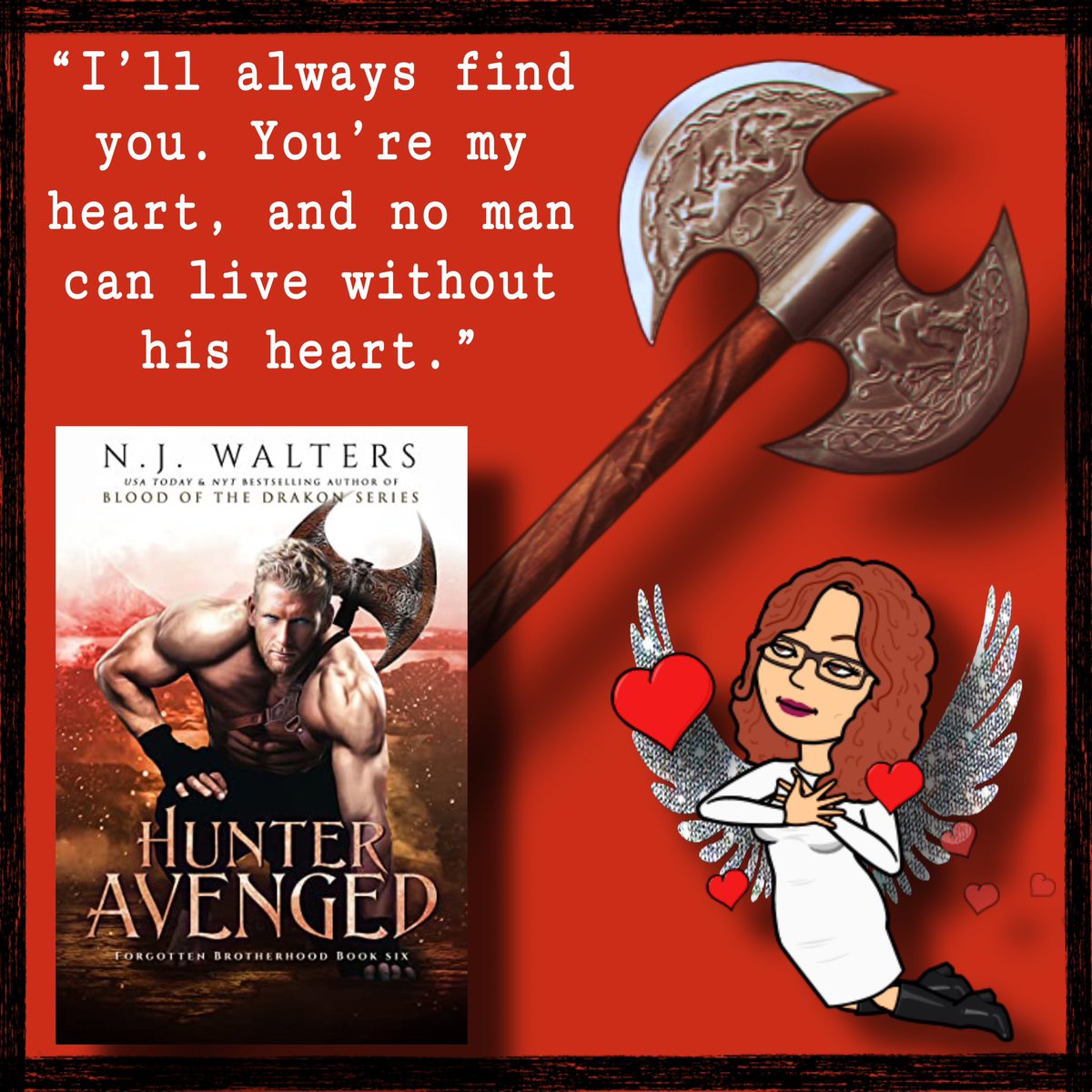 ✨✨ PRE-ORDER ✨✨

2 DAYS

“I’ll always find you. You’re my heart, and no man can live without his heart.”

Hunter Avenged by @njwaltersauthor 
#ForgottenBrotherhood Book 6

Universal eBook & Paperback 
books2read.com/u/bPN1Vd

#BookCrackSeries #SafeRead #BookSnobApproved #HEA