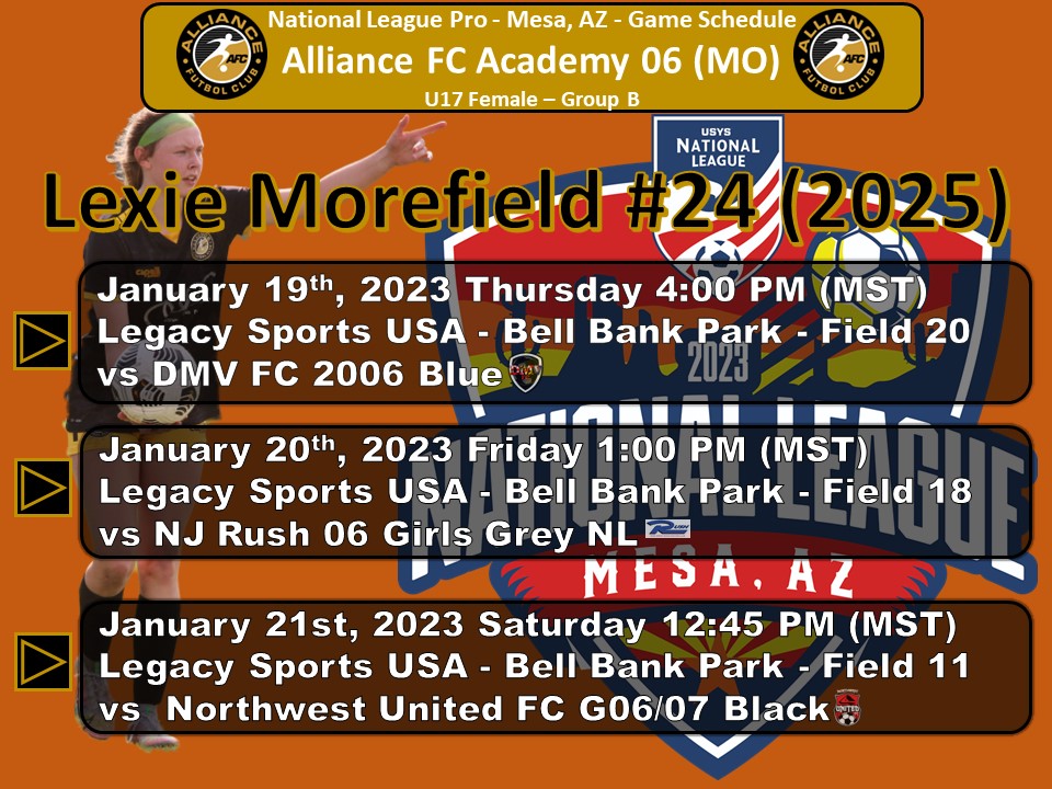 Big⚽️Week ahead next week!  My <a href="/AFCAcademy06G/">Alliance FC Academy 06G</a> <a href="/NationalLeague/">National League</a> Pro Mesa, AZ.  Schedule for Jan 19-21 @BellBankPark #EarnYourPlace
@ProScoreSoccer <a href="/PrepSoccer/">Prep Soccer ⚽️</a> <a href="/TopDrawerSoccer/">TopDrawerSoccer</a> <a href="/IMCollegeSoccer/">College Soccer Truth ™</a> <a href="/TheSoccerWire/">SoccerWire</a> <a href="/HSSoccerKC/">SoccerKC</a> <a href="/EliteSoccerPlay/">EliteSoccerPlayers.com</a> <a href="/scoutingzone/">ScoutingZone®</a> <a href="/USYouthSoccer/">US Youth Soccer</a>  <a href="/MOyouthSoccer/">Missouri Youth ⚽️</a>