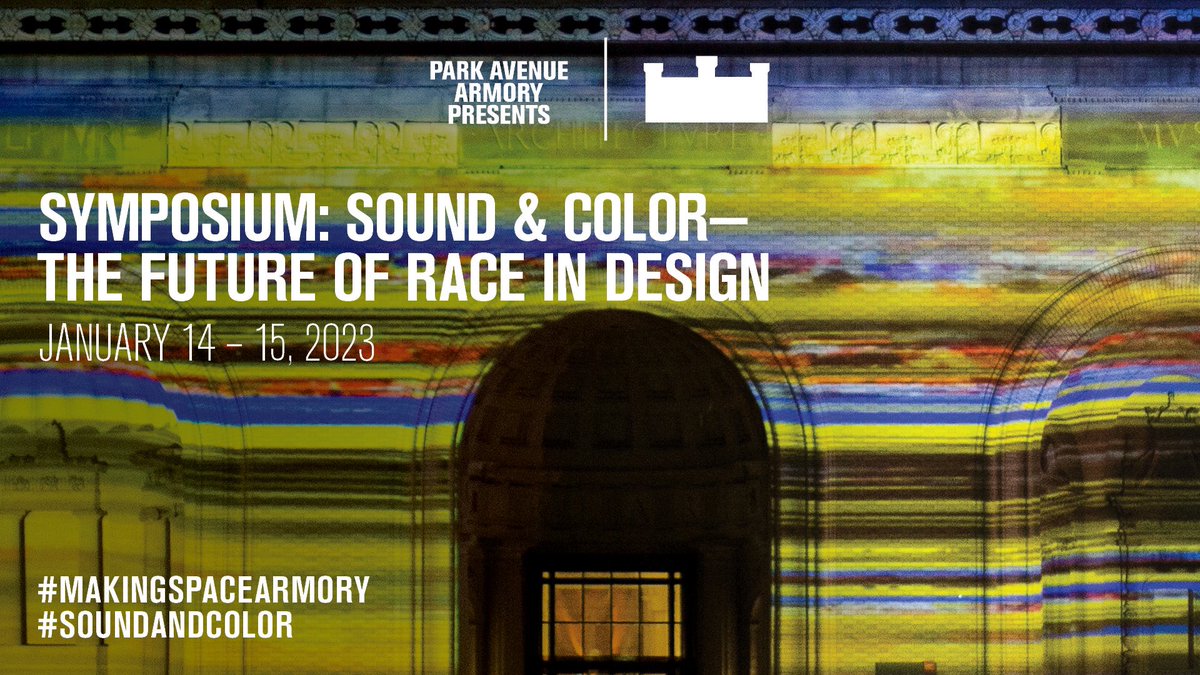 ParkAveArmory's tweet photo. Today we're kicking off the first day of programming for "Symposium: Sound & Color—The Future of Race in Design," a state-of-the-art conversation about how race matters in creative design for live performance in our current moment #MakingSpaceArmory
ℹ️ https://t.co/sOwLBJWNgT https://t.co/8lYHc1HpTq