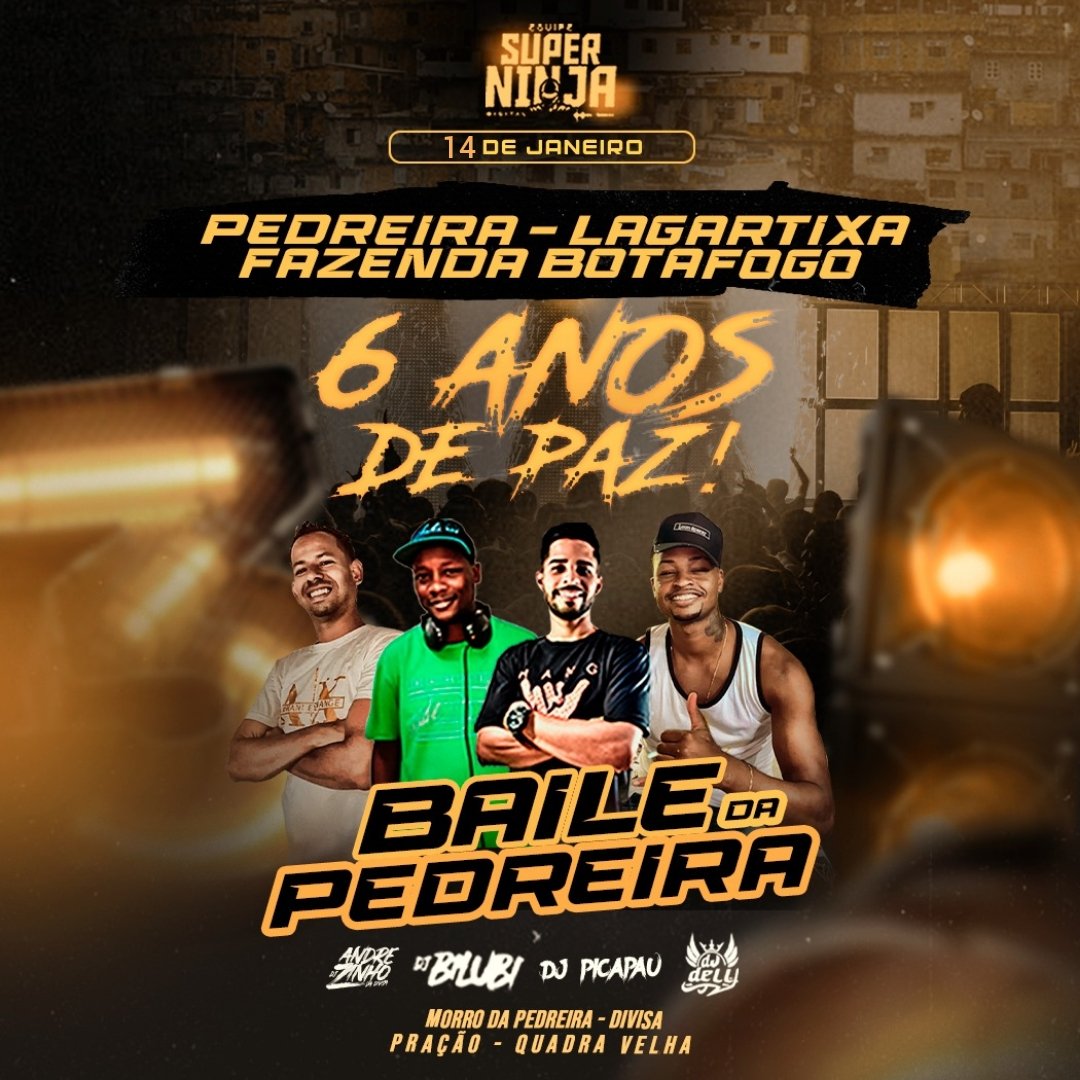 Lembrando que hoje tem 1° Baile de 2023 Aquele Bailão comemorando 6 de Paz no COMPLEXO DA PEDREIRA 🌆🥳🥳🥃🎬