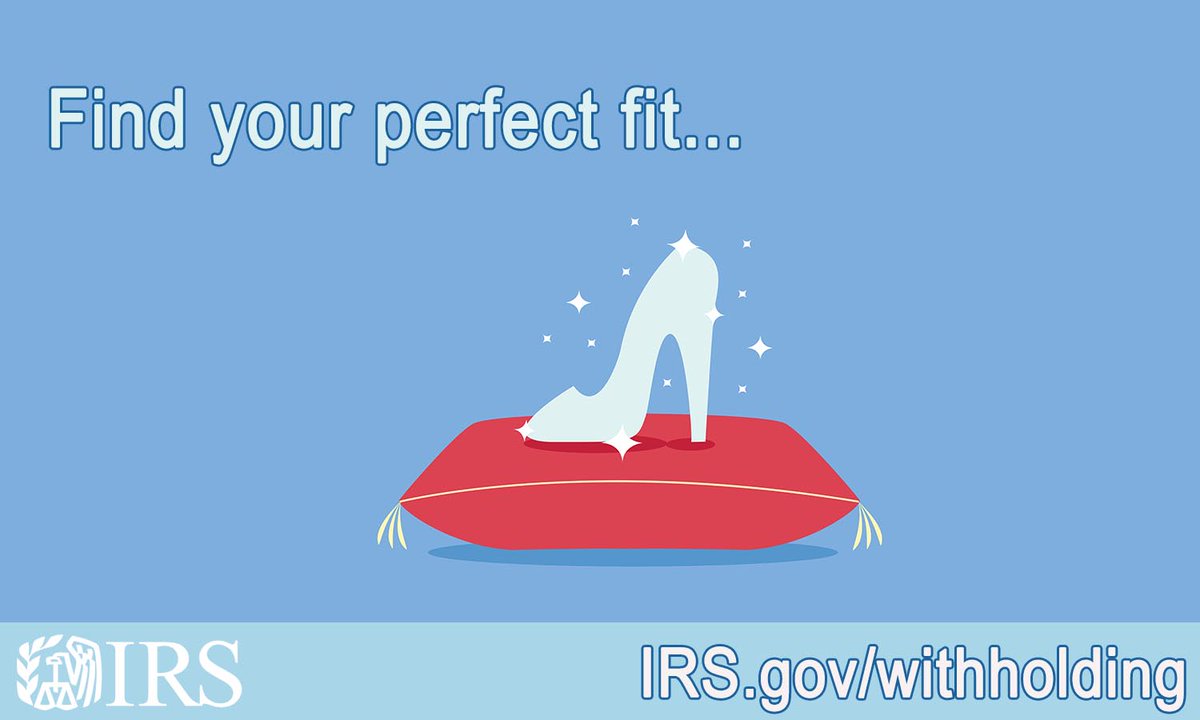 IRSnews's tweet photo. #FirstTimeFiler? Try this on for size: You want your #tax withholding to fit like a glass slipper. Having too much taken out means less in your paycheck. Having too little can cause you to owe taxes when you file. The #IRS Withholding Estimator can help: https://t.co/3fQSlsYHt3 https://t.co/RlgiVWrIbC