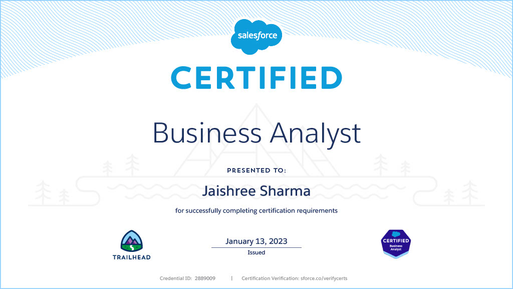 An addition to the list -

#SalesforceCertifiedBusinessAnalyst #Salesforce