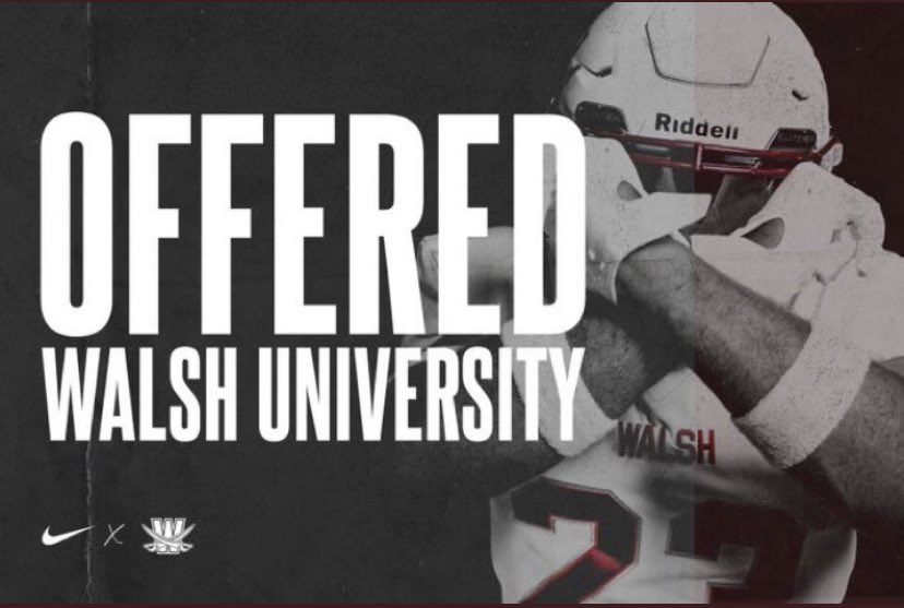 Proud to receive a scholarship offer from <a href="/WalshUFootball/">Walsh Football</a> and a special thanks to <a href="/Coach_Ferback/">Adam Ferback</a>, <a href="/CoachFank1/">John Fankhauser</a>, and <a href="/CoachAshreff/">Aaron Shreffler</a> . <a href="/DaleRodick/">Dale Rodick II</a>