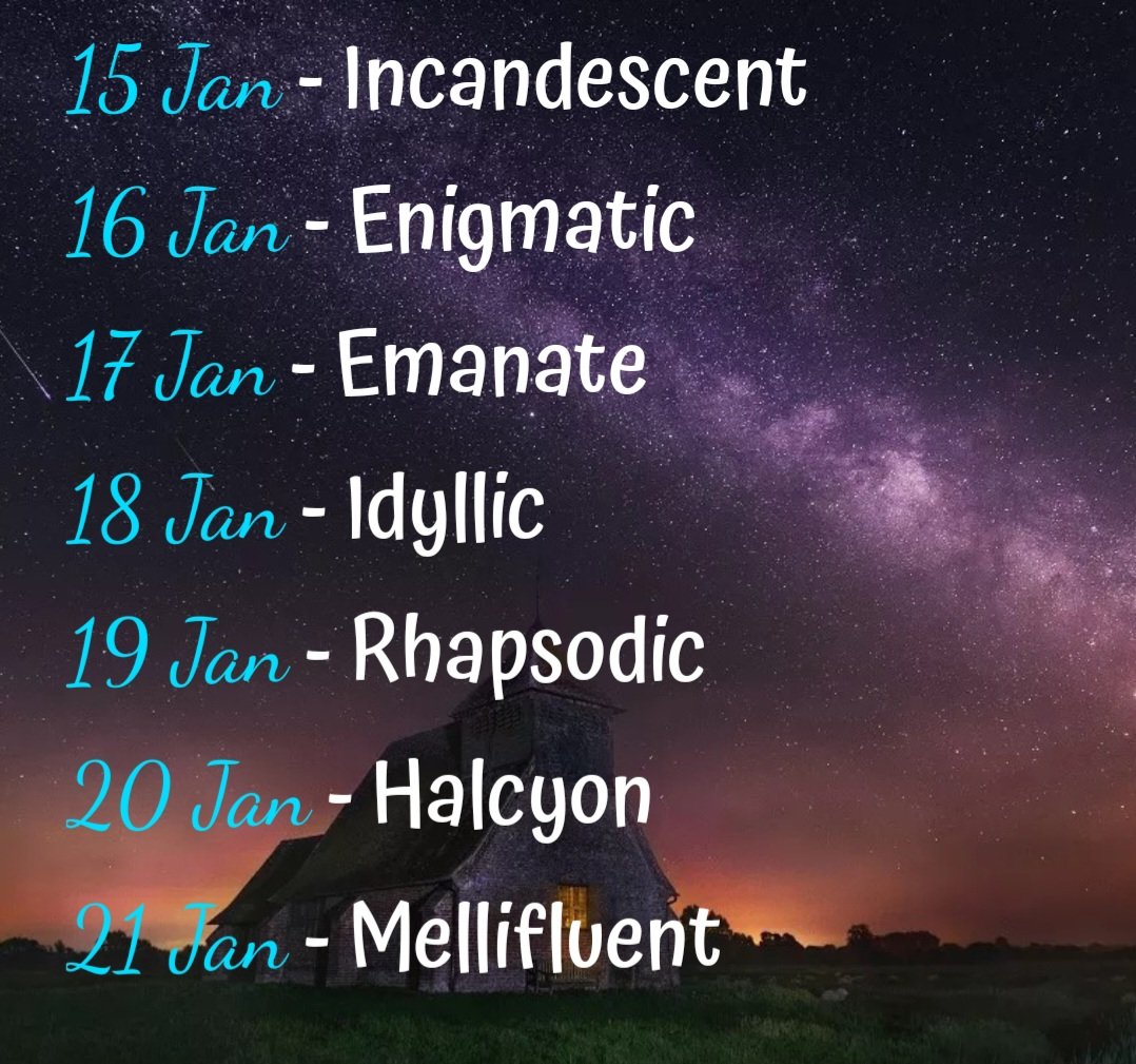 BrknShards's tweet photo. Poetry prompt words for 15th January to 21 January 2023 #PoetryPromptWords for the week are
#incandesent
#Enigmatic
#Emanate
#Idyllic
#Rhapsodic
#Halcyon
#Mellifuent
Use #Brknshards in your submissions
#Poetrycommunity #WritingCommunity
#retweet https://t.co/V3uQjAPYtE