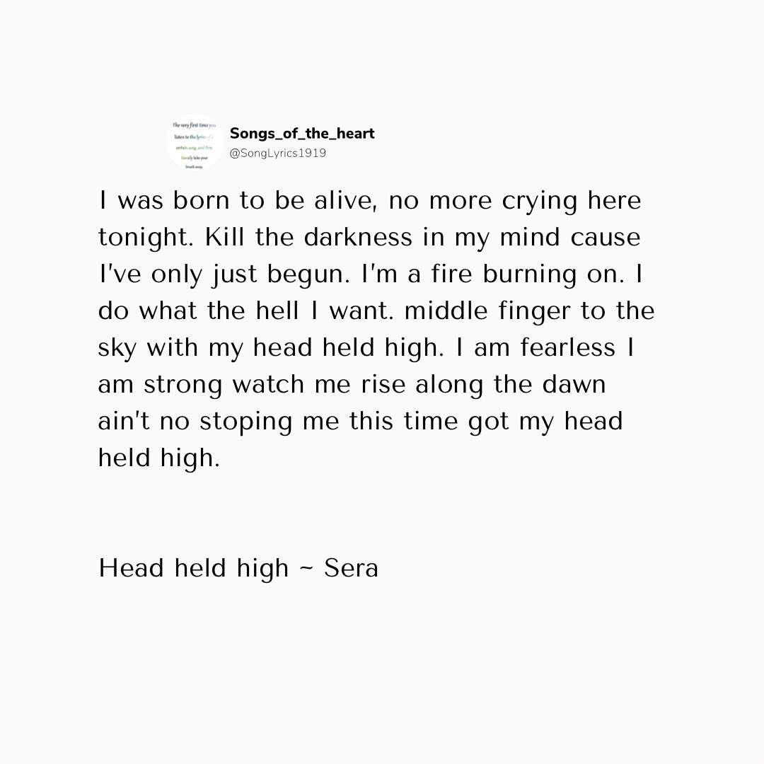 Head held high ~ Sera
.
.
.
#music #lyrics #musicspeaks #newmusic #headheldhigh #weekend