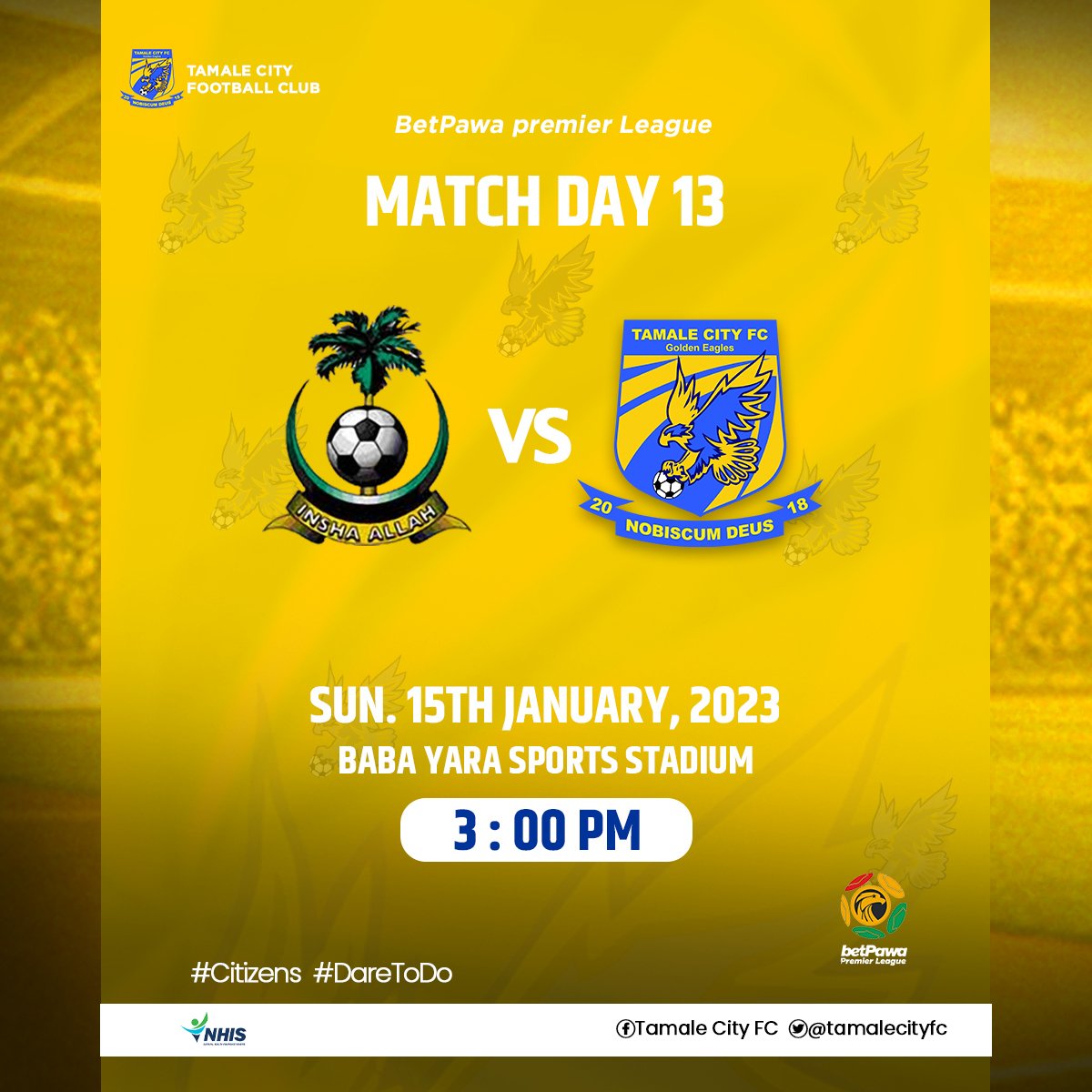 𝗠𝗔𝗧𝗖𝗛𝘿𝘼𝙔 ⚡️

🆚 King Faisal
⏰ 3:00pm
🏟️ Baba Yara Sports Stadium
🏆 Betpawa Premier League

#DareToDo
#WeAreHereToStay
#Citizens