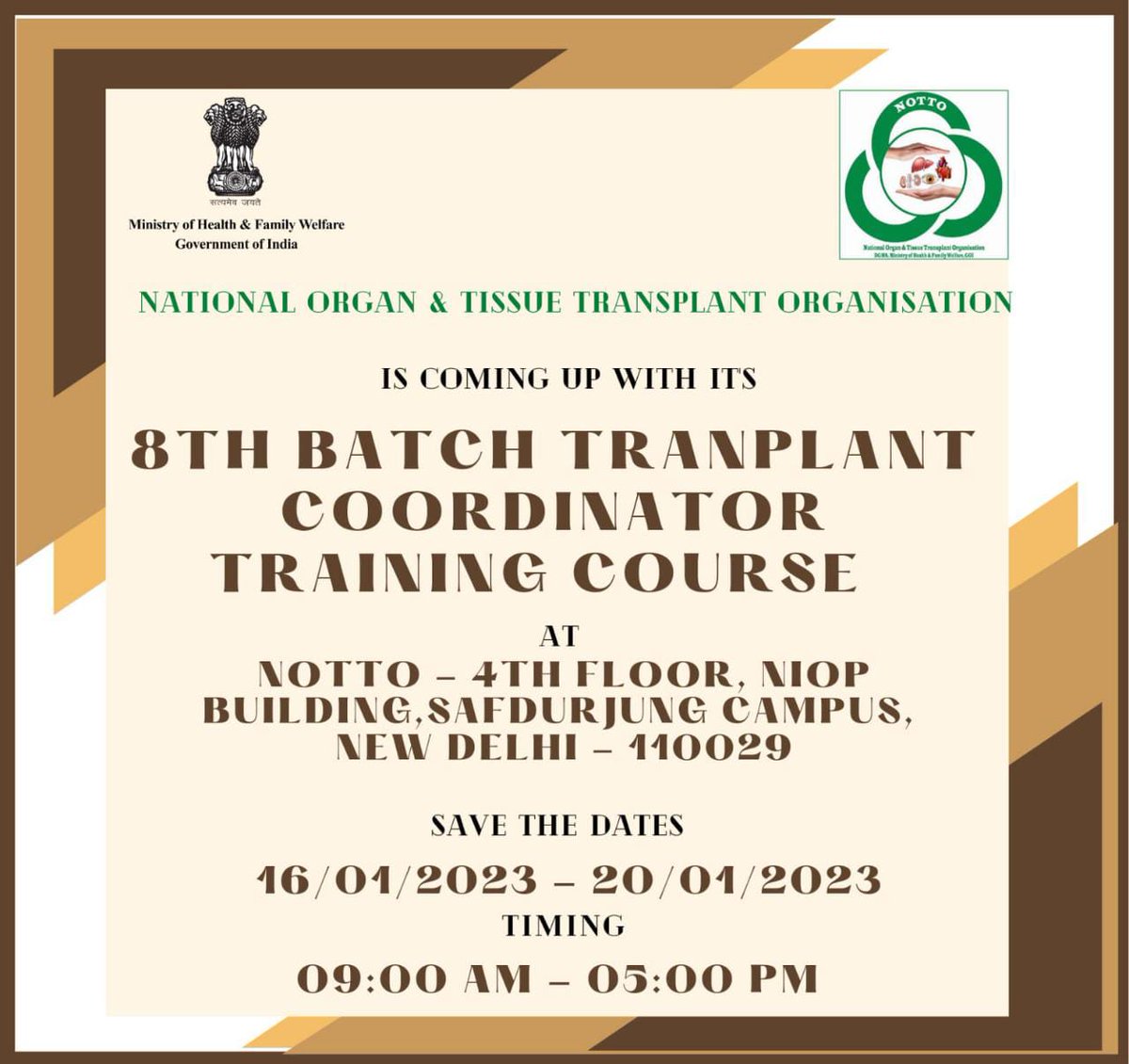 NottoIndia's tweet photo. NOTTO is coming up with its 8th Batch Transplant Coordinator Training Course at NOTTO's Capacitive Building from 16th to 20th January 2023.
#AmritMahotsav
#OrganDonation
#TCTraining2023 
#PledgeTodayStayForever https://t.co/9EtTw8EoAN