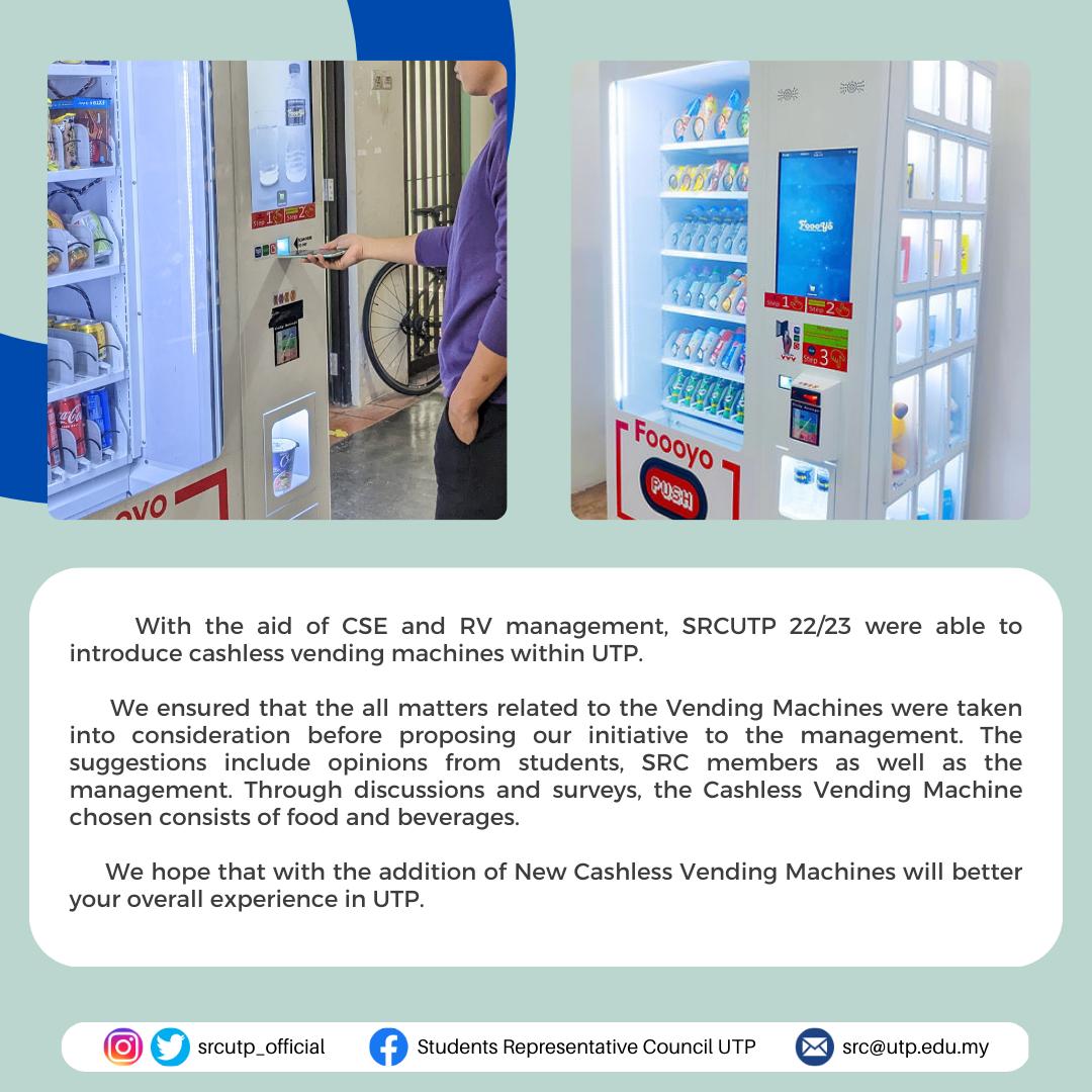 srcutp_official's tweet photo. *Addition of New Vending Machines*

With the aid of CSE and RV management, SRCUTP 22/23 were able to introduce cashless vending machines within UTP. https://t.co/IvS6ogk8Ni