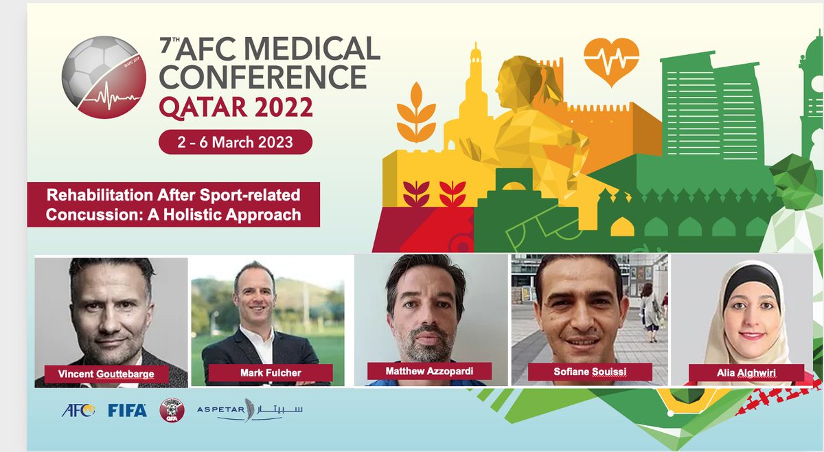 The 7th AFC Medical Conference Qatar...

Join🗣️
- Mark Fulcher
- Matthew Azzopardi
- Alia Alghwiri 
- Sofiane Souissi 
- Vincent Gouttebarge

Who will cover topics on "Rehabilitation after sport-related concussion: A holistic approach"

🔗 Registration👉 aspetar.com/en/professiona…